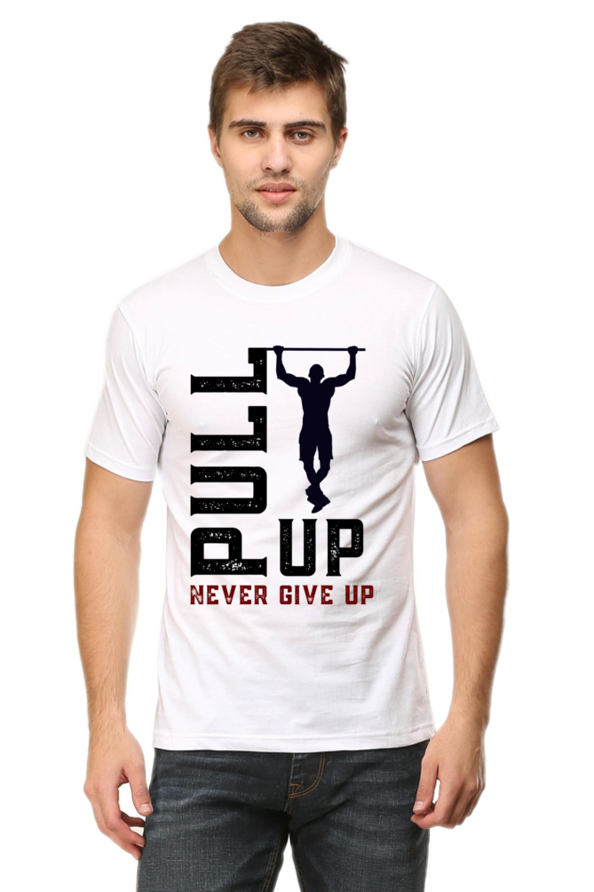 Pull Up, Never Give Up – Men's Cotton T-Shirt