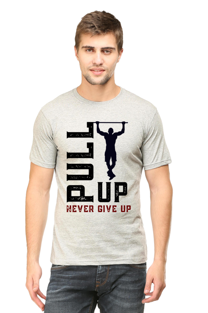 Pull Up, Never Give Up – Men's Cotton T-Shirt