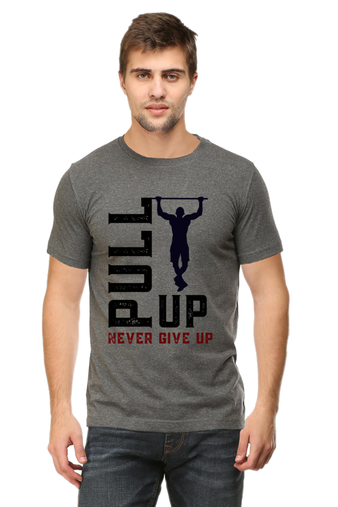 Pull Up, Never Give Up – Men's Cotton T-Shirt